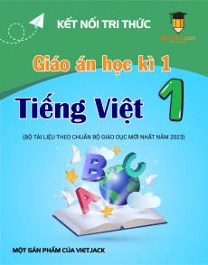 Giáo án Tiếng việt lớp 1 Kết nối tri thức Học kì 1