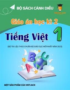 Giáo án Tiếng việt lớp 1 Cánh diều Học kì 2