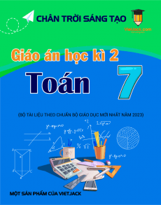 Giáo án Toán 7 Học kì 2 Chân trời sáng tạo