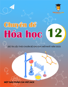 Bộ chuyên đề ôn trọng tâm Hóa học 12 cực hay (có đáp án)